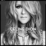 Celine-loved-me-back-to-Life-300×300