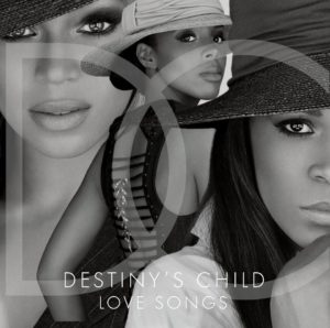 Destiny's Child - "Love songs" - Artwork