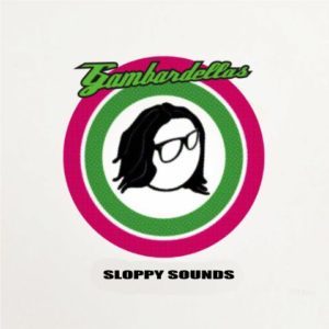 Gambardellas - "Sloppy sounds" - Artwork