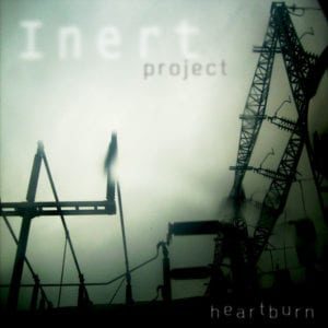 Inert Project - "Heartburn" - Artwork