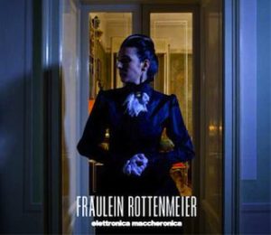 Fraulein Rottenmeier - "Maccheronica elettronica" - Cover