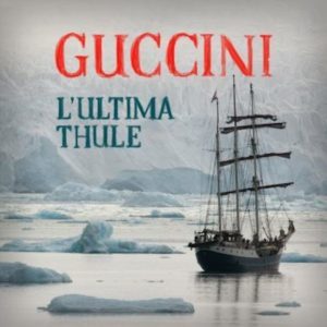 Francesco Guccini - "L'ultima Thule" - Artwork